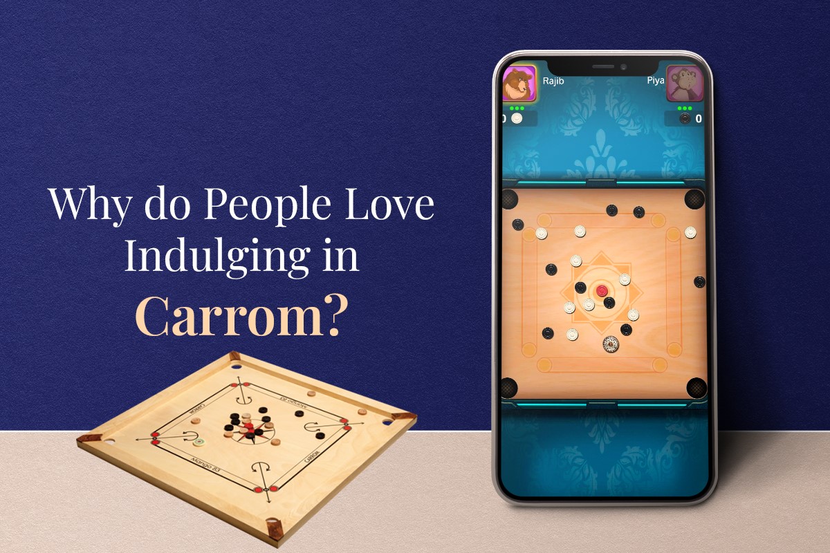 Why do People Love Indulging in Carrom?